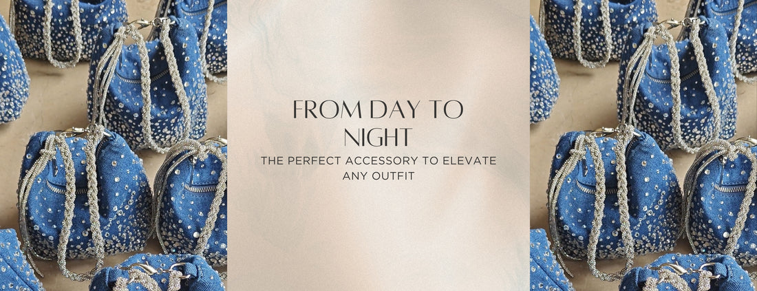 From Day to Night: Transitioning Your Look with Statement Bags
